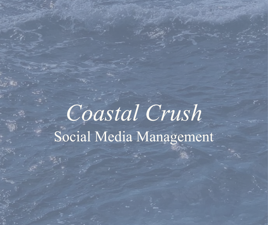 Social Media Management: Coastal Crush
